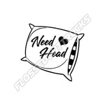 Need Head